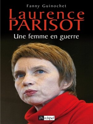 cover image of Laurence Parisot--Une femme en guerre